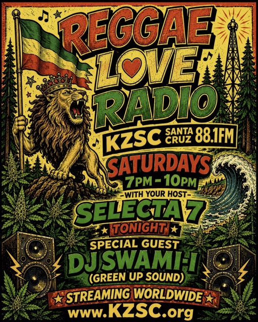 Reggae Love Radio poster: lion with flag, KZSC Santa Cruz 88.1 FM, Saturdays